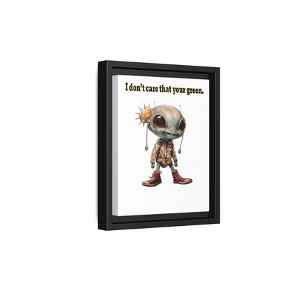 I don't care that your green - framed canvas art