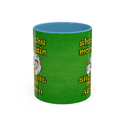 shoot the moon again - Accent Mug (green turf)