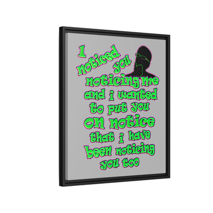 noticed you noticing - framed canvas art (light grey)