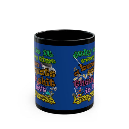 the bum's shit - Black Mug (dark blue)