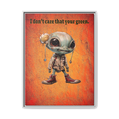 I don't care that your green - framed canvas art (burnt orange)