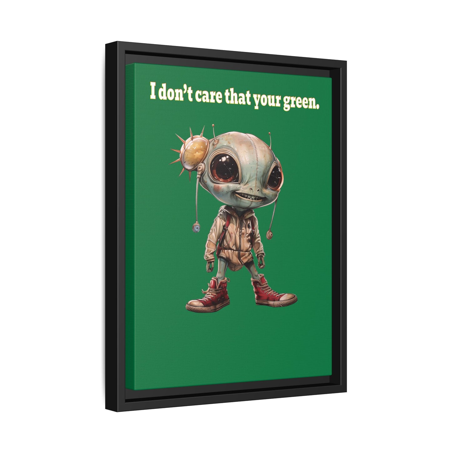 I don't care that your green - framed canvas art (dark green)