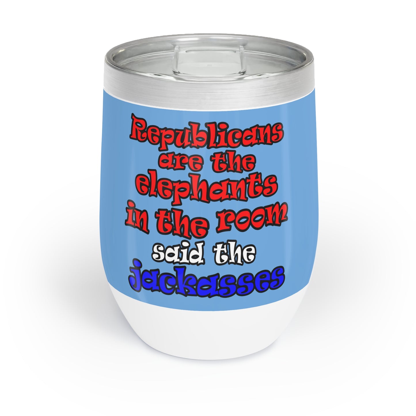 donkeys and elephants - Chill Wine Tumbler (light blue)