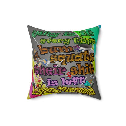 the bum's shit - Faux Suede Square Pillow - (rainbow split)