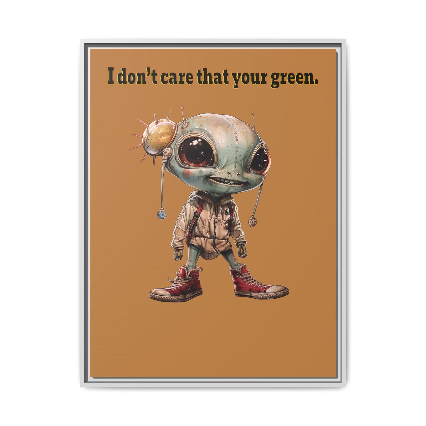 I don't care that your green - framed canvas art (light brown)