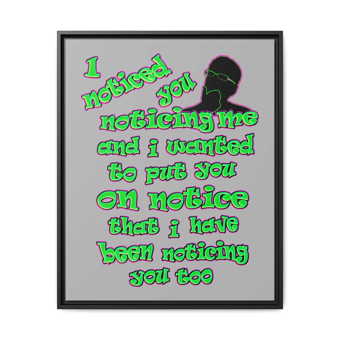 noticed you noticing - framed canvas art (light grey)