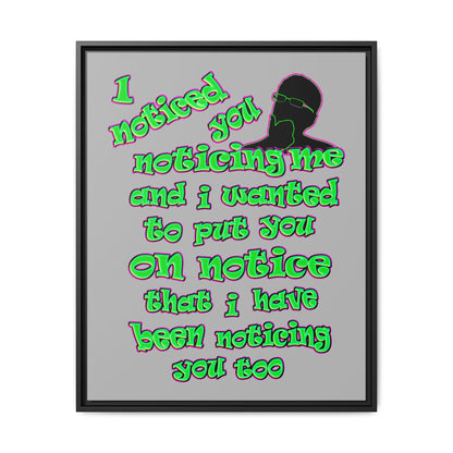 noticed you noticing - framed canvas art (light grey)