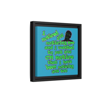 noticed you noticing - framed canvas art (turquoise)