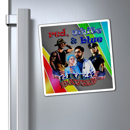 rw&b lives matter - Magnets - (rainbow split)