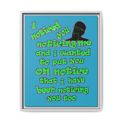 noticed you noticing - framed canvas art (turquoise)