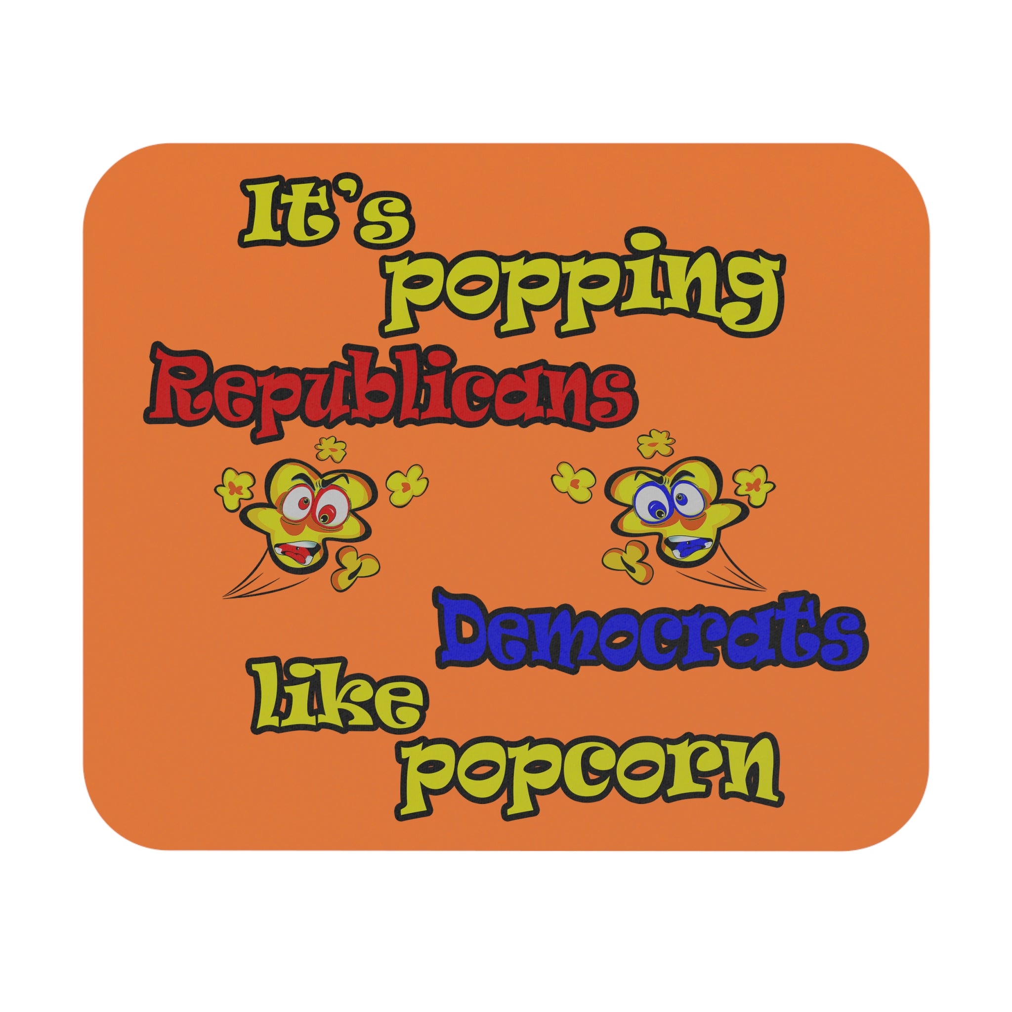 popping like popcorn - Mouse Pad (Rectangle) (crusta)
