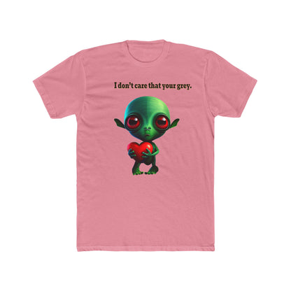 I don't care that your grey - Men's Cotton Crew Tee