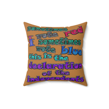 declaration of the independents - Spun Polyester Square Pillow - (light brown)
