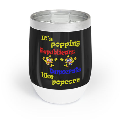 popping like popcorn - Chill Wine Tumbler (black)