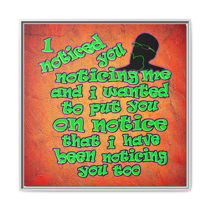 noticed you noticing - framed canvas art (burnt orange)