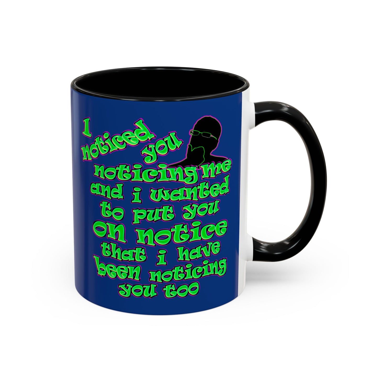 noticed you noticing - Accent Mug (dark blue)