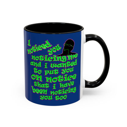 noticed you noticing - Accent Mug (dark blue)