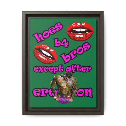hoes b4 bros - framed canvas art (dark green)