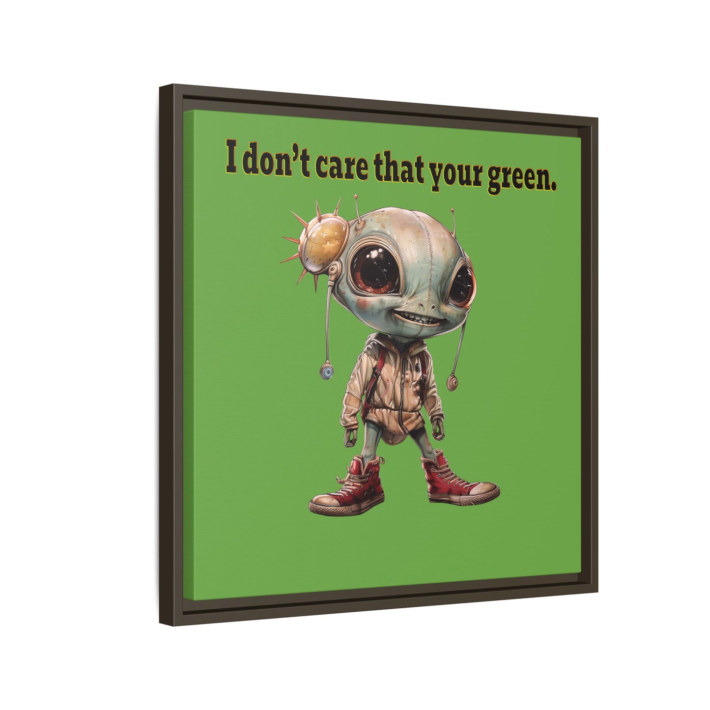 I don't care that your green - framed canvas art (green)