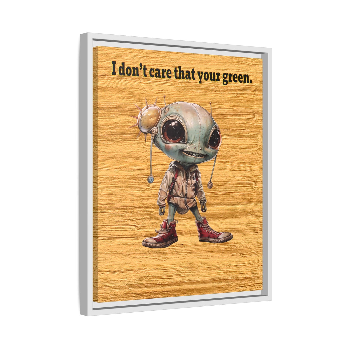 I don't care that your green - framed canvas art (butterscotch wood finish)