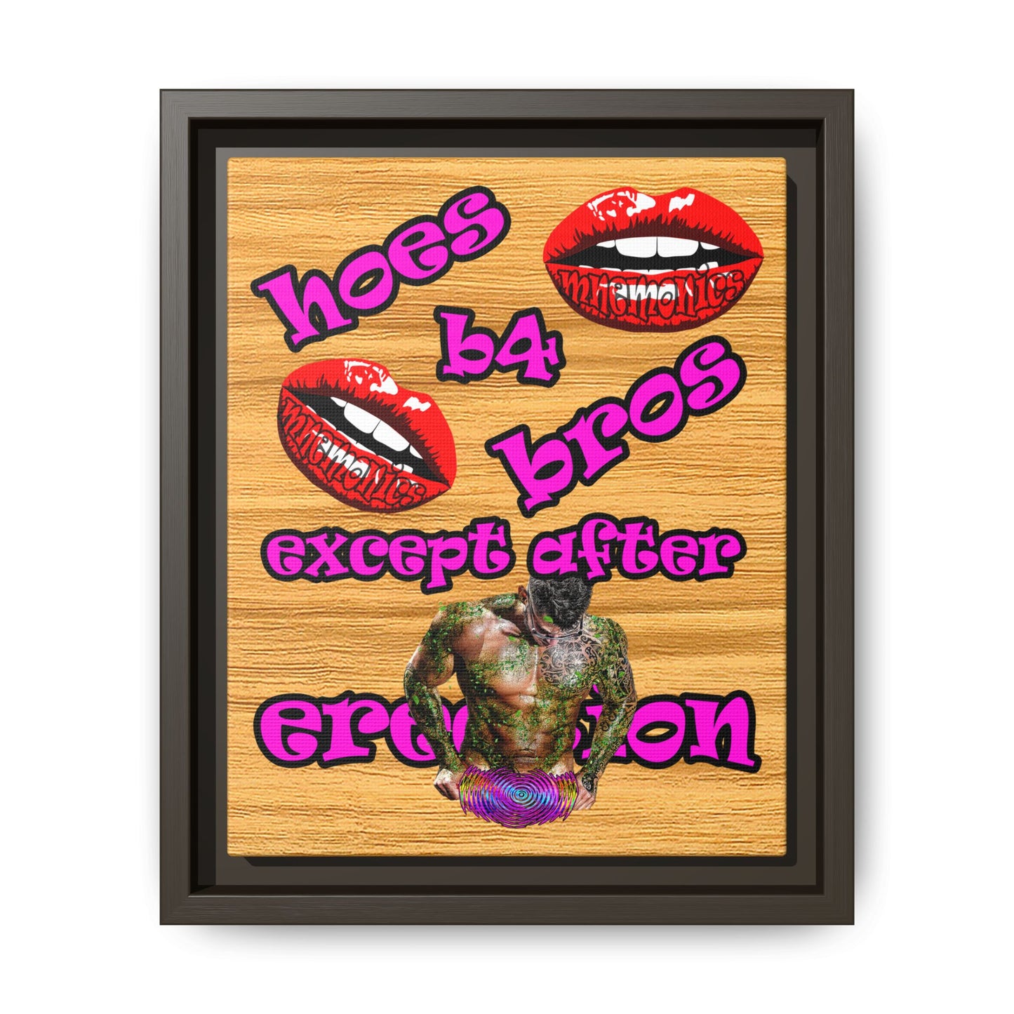 hoes b4 bros - framed canvas art (butterscotch wood finish)
