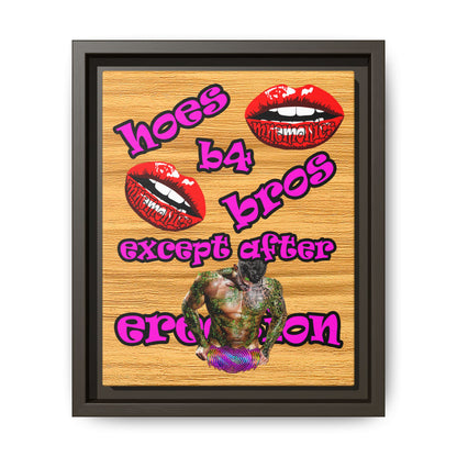 hoes b4 bros - framed canvas art (butterscotch wood finish)