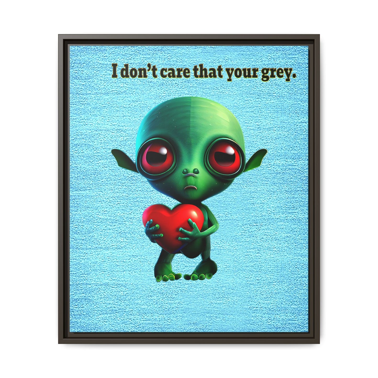 I don't care that your grey - framed canvas art (faded blue)