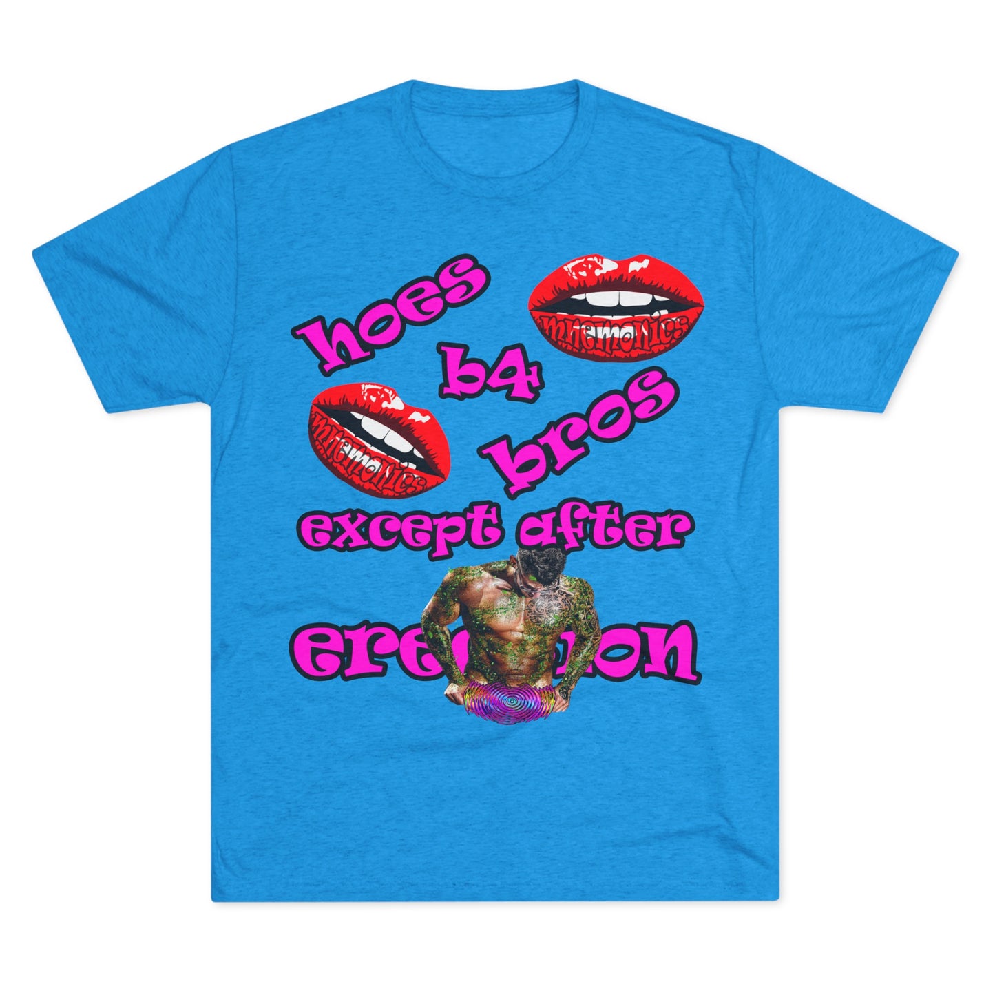 hoes b4 bros - Unisex Tri-Blend Crew Tee