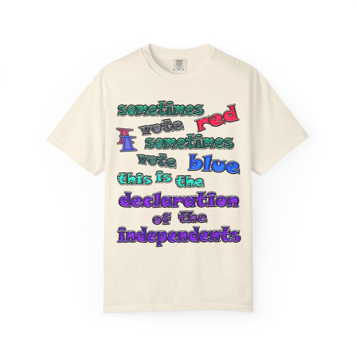 declaration of the independents - Unisex Garment-Dyed T-shirt