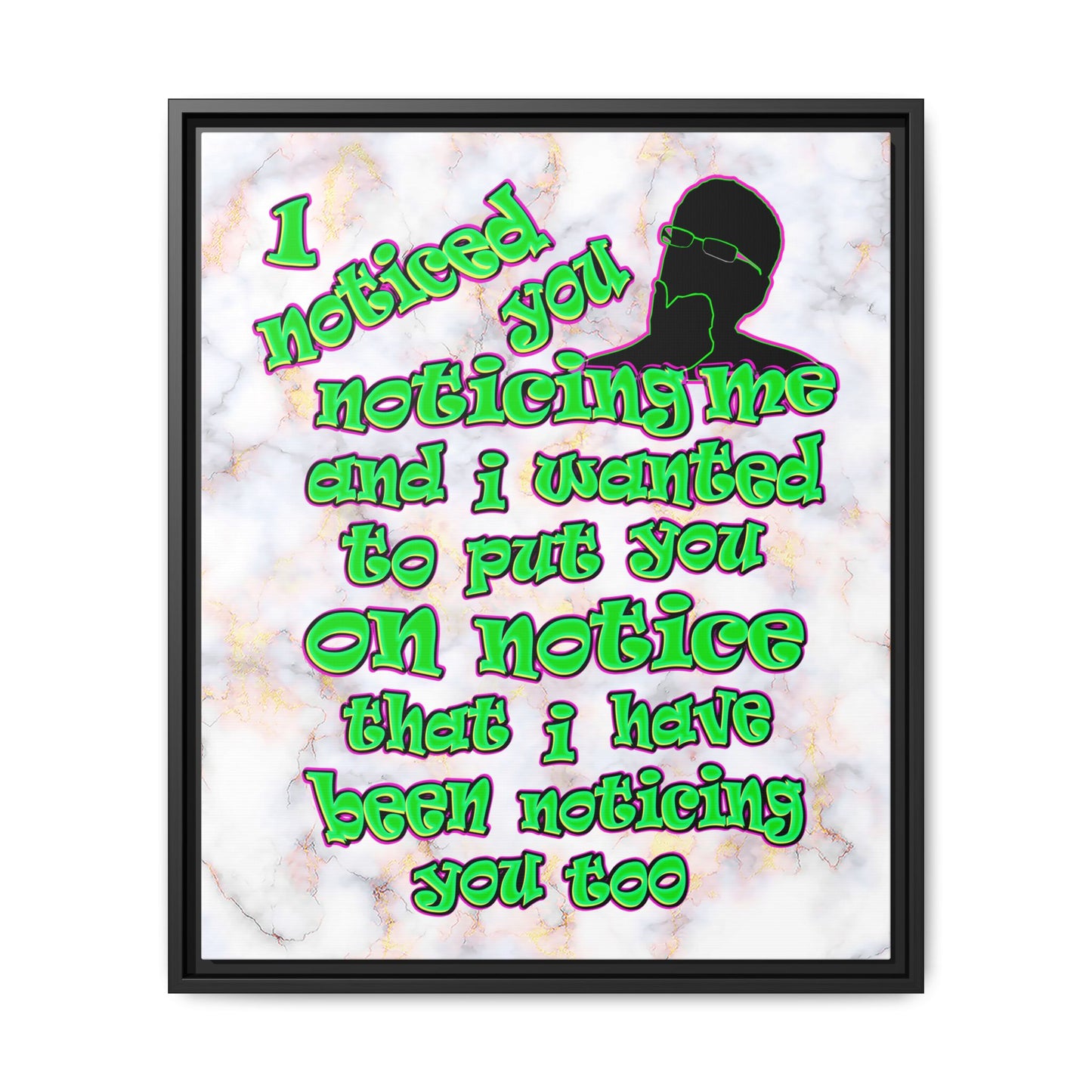 noticed you noticing - framed canvas art (white marble)