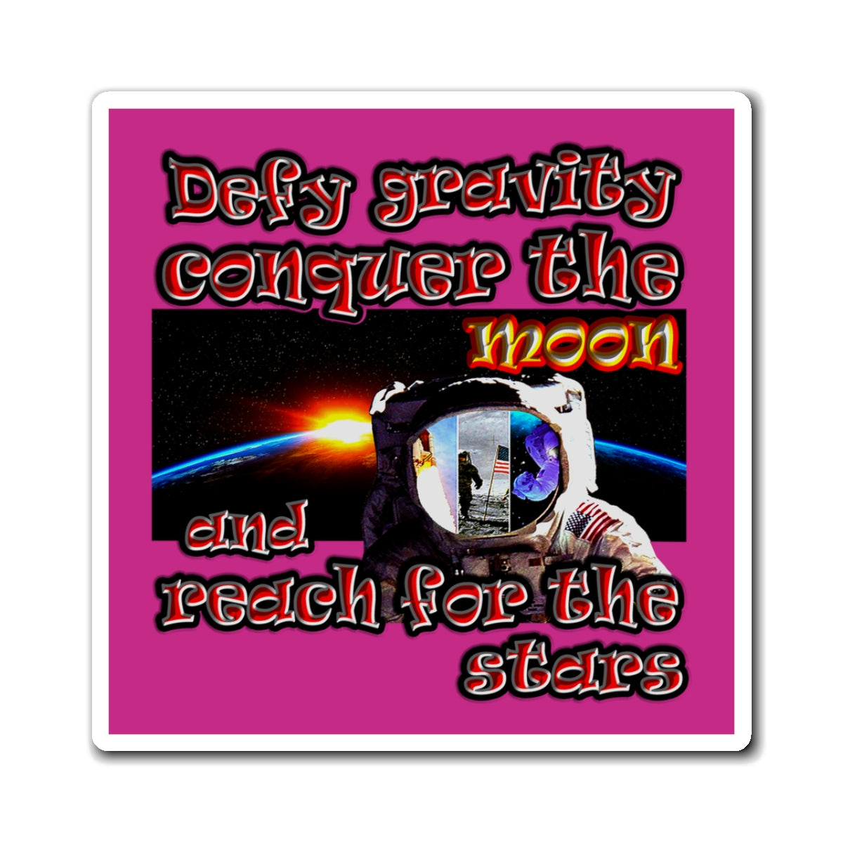defy conquer reach - Magnets - (pink)