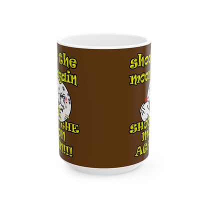 shoot the moon again - White Mug (brown)