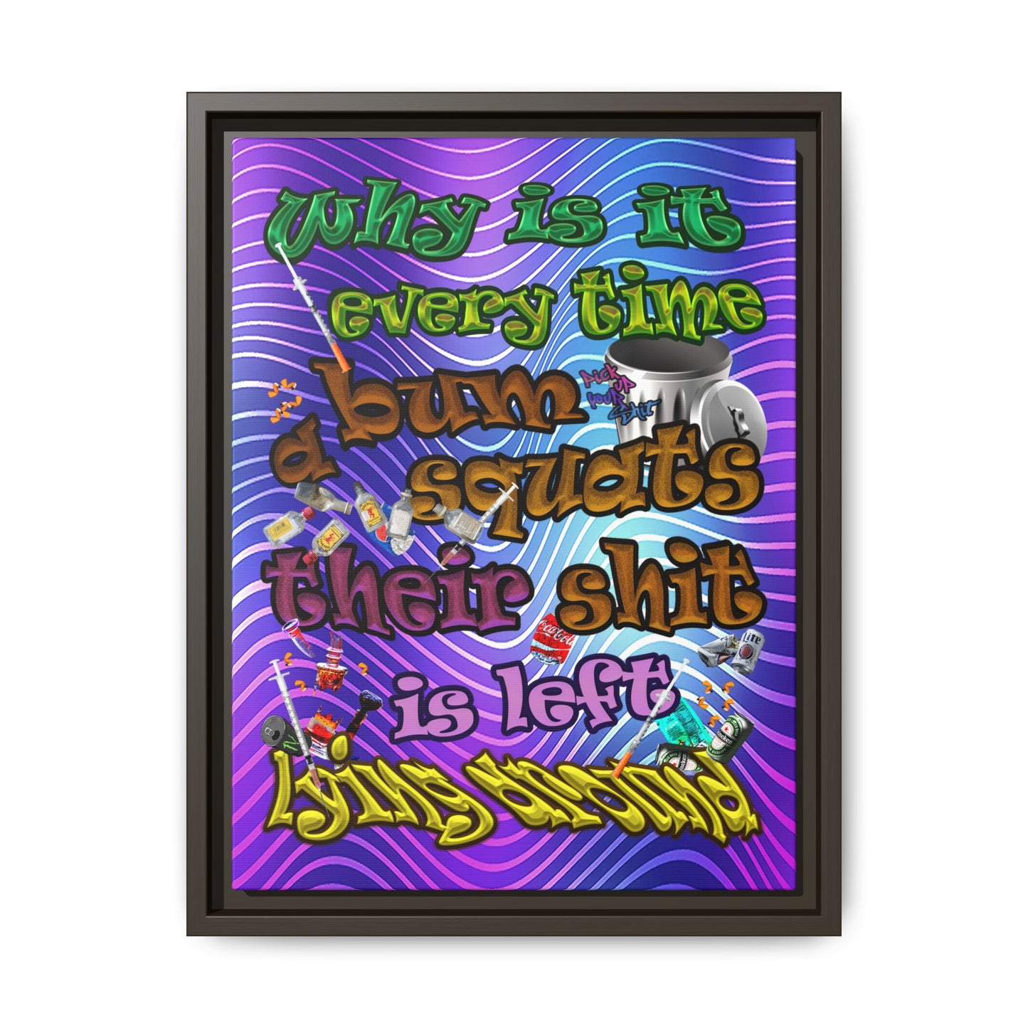 the bum's shit - framed canvas art (purple wave)