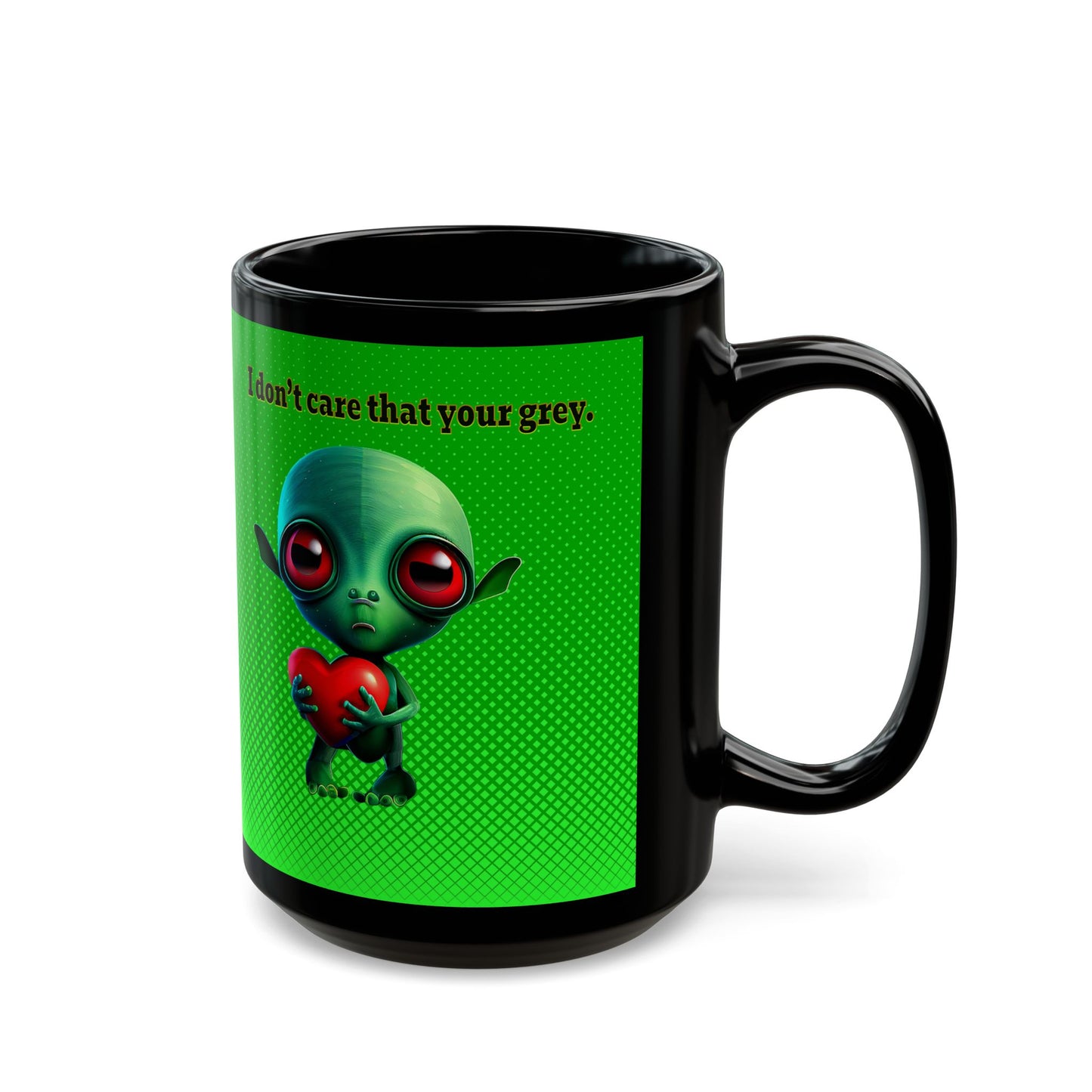 I don't care that your grey - Black Mug (logo green)