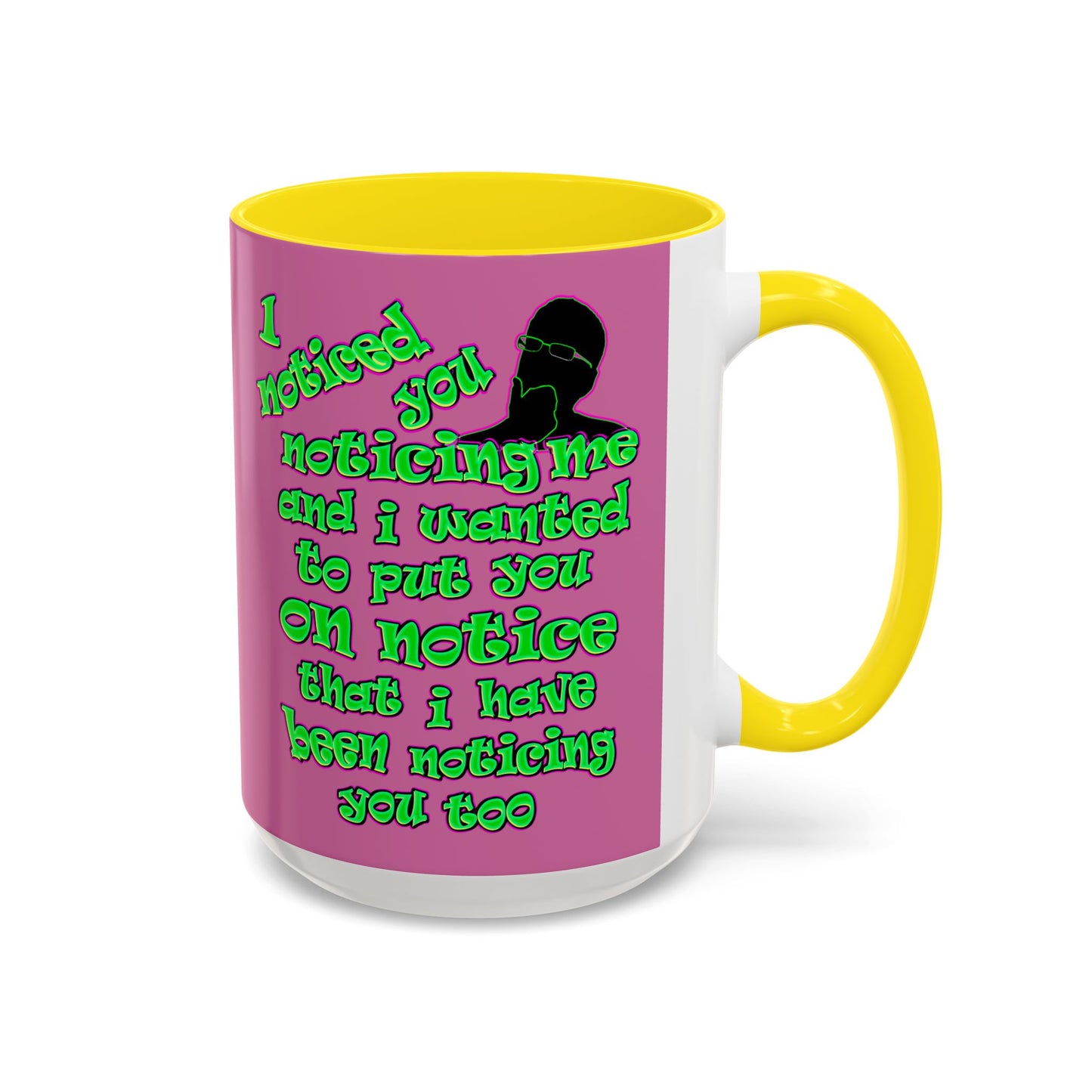 noticed you noticing - Accent Mug (light pink)