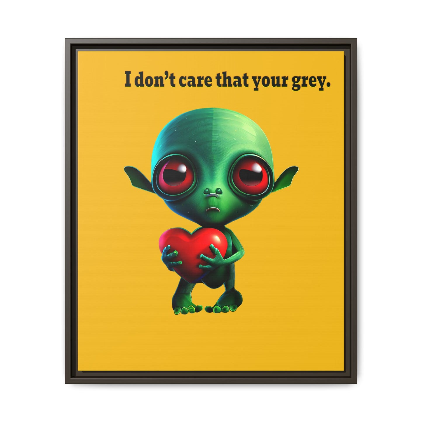 I don't care that your grey - framed canvas art (yellow)