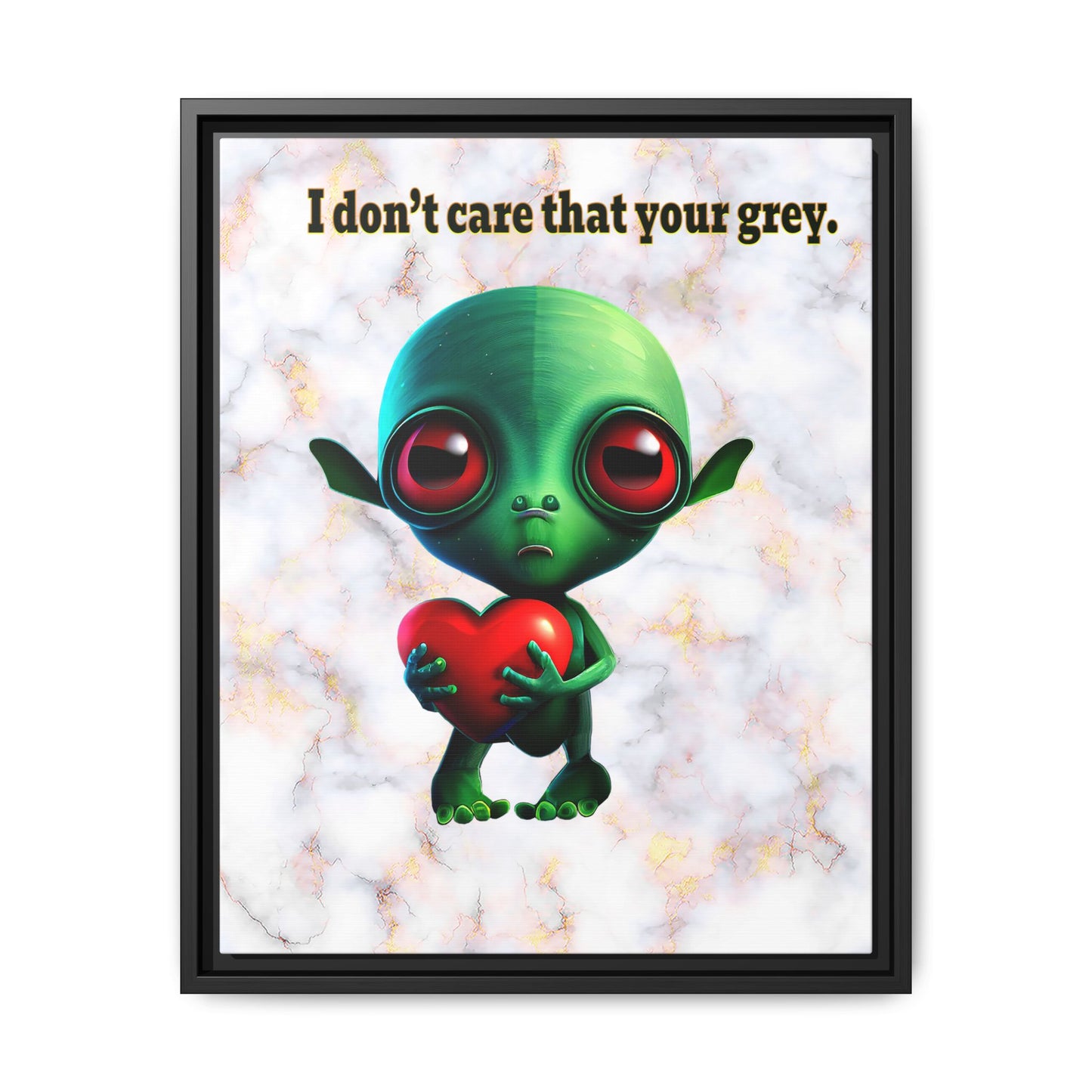 I don't care that your grey - framed canvas art (white marble)