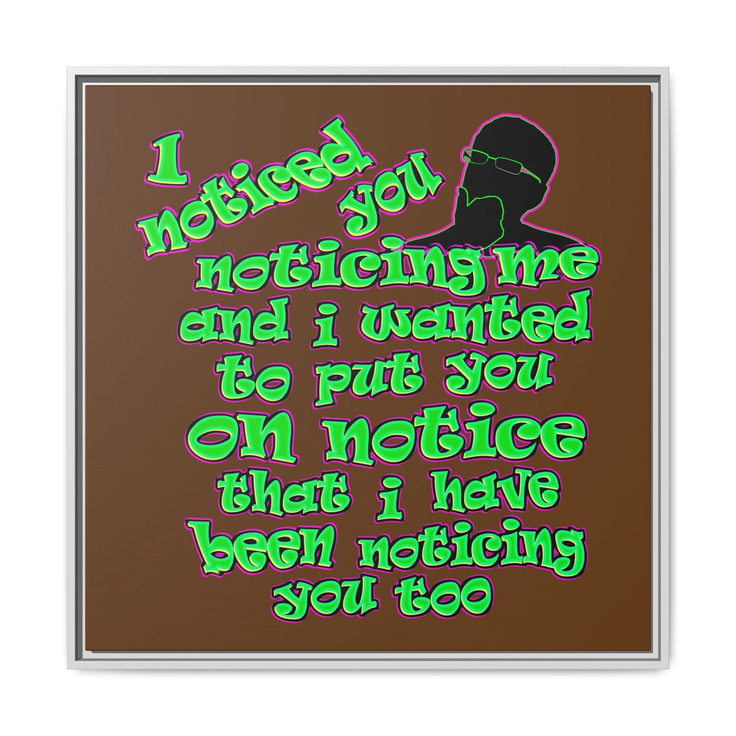 noticed you noticing - framed canvas art (brown)