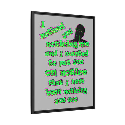 noticed you noticing - framed canvas art (light grey)
