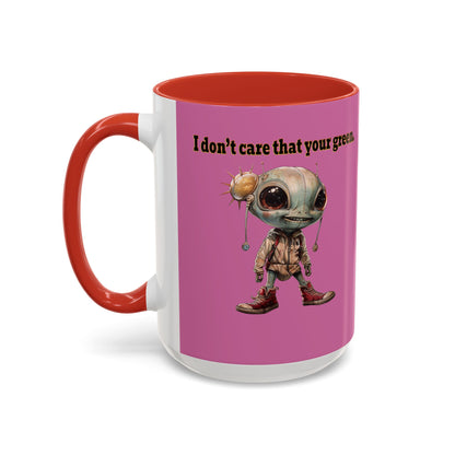 I don't care that your grey - Accent Mug (light pink)