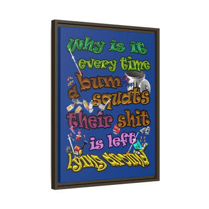 the bum's shit - framed canvas art (dark blue)