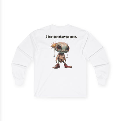 I don't care that your grey - Ultra Cotton Long Sleeve Tee