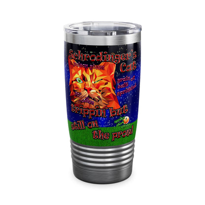 schrodinger's cat - Ringneck Tumbler, 20oz ('snoops' background)