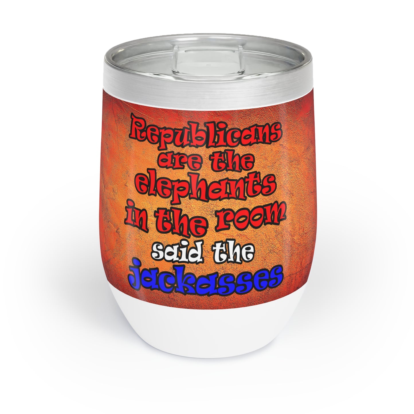 donkeys and elephants - Chill Wine Tumbler (burnt orange)