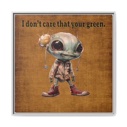 I don't care that your green - framed canvas art (brown papyrus)