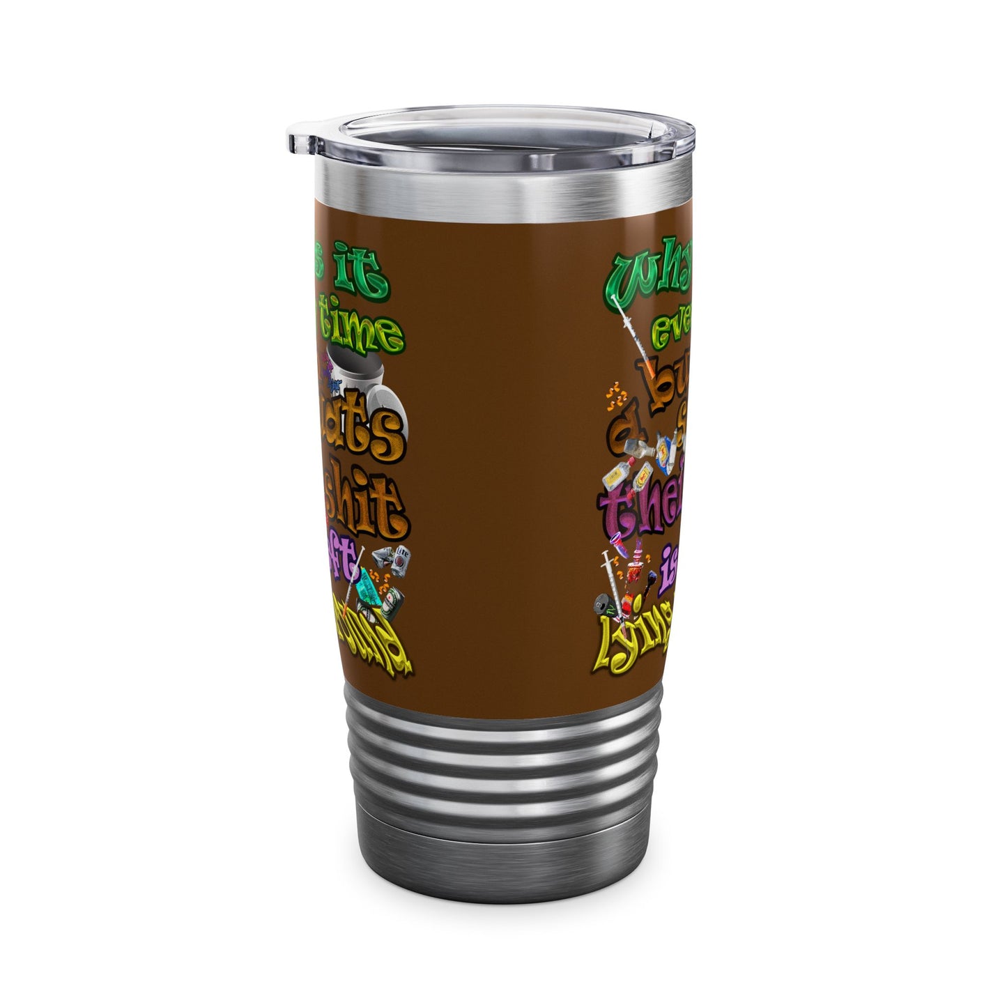the bum's shit - Ringneck Tumbler, 20oz (brown)