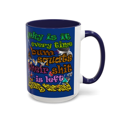 the bum's shit - Accent Mug (dark blue)