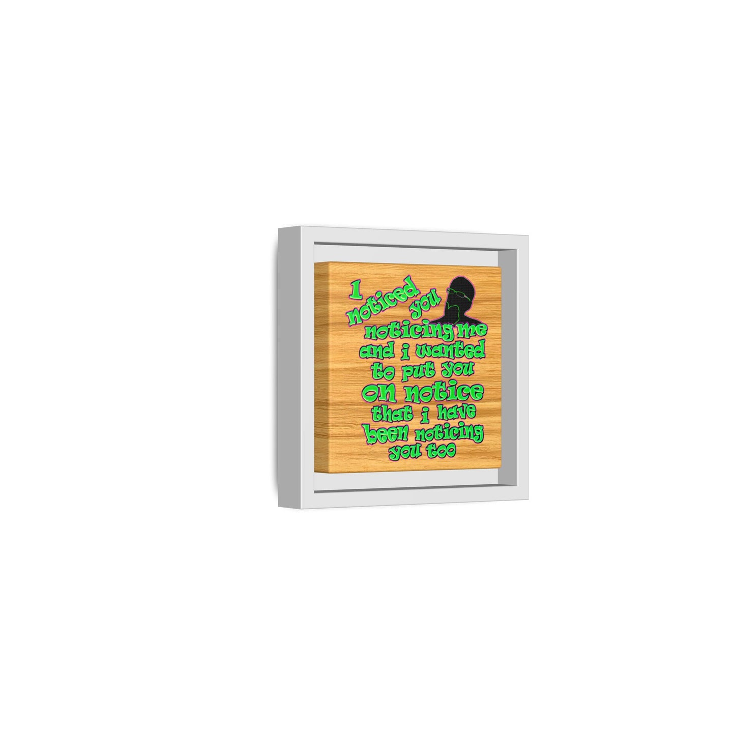 noticed you noticing - framed canvas art (butterscotch wood finish)