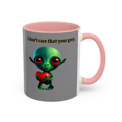I don't care that your grey - Accent Mug (grey)