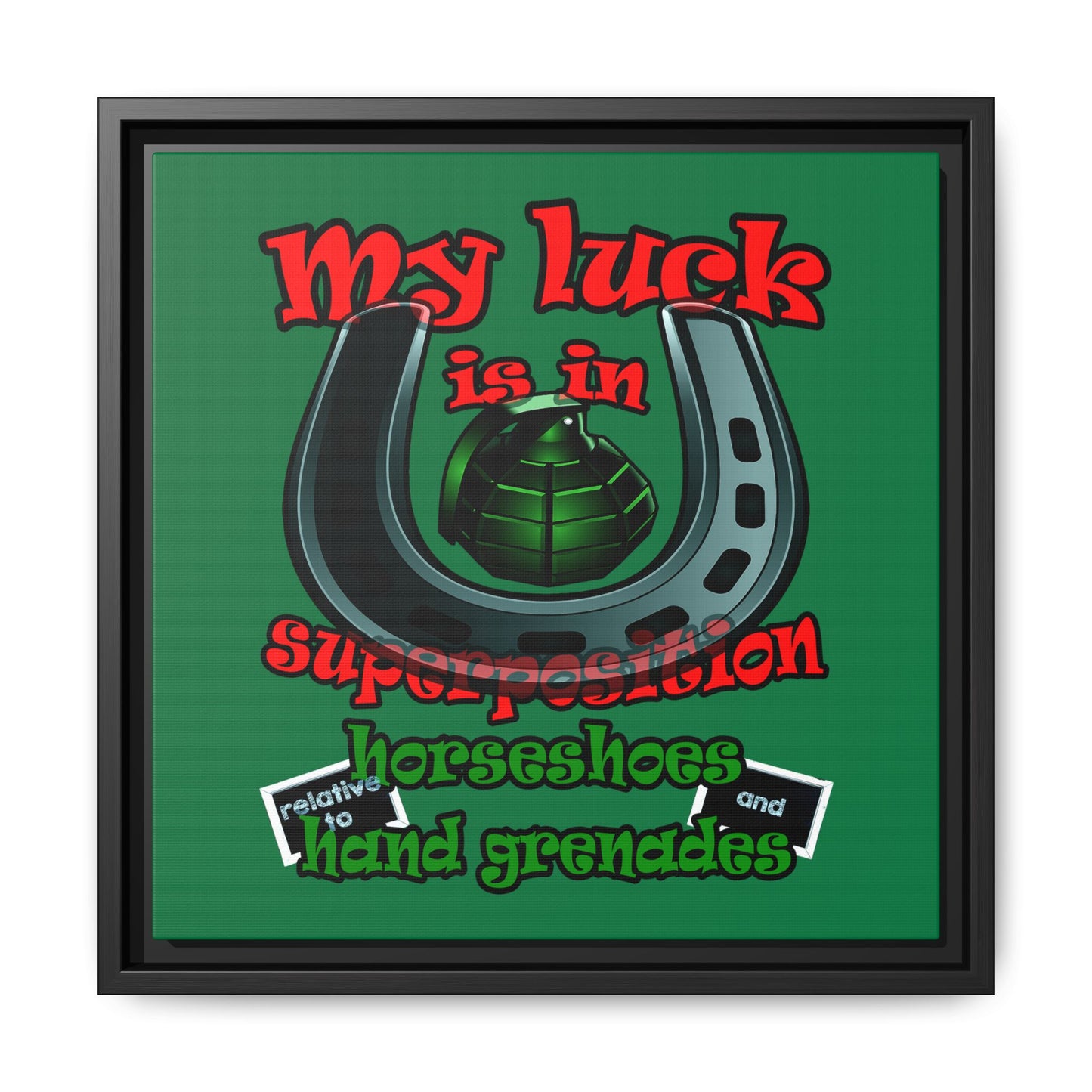 my luck - framed canvas art (dark green)